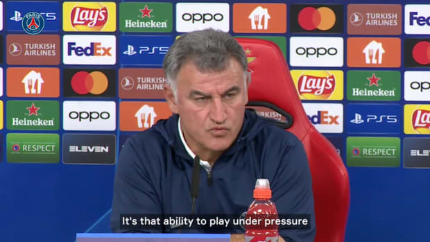 Galtier: 'Be able to play under pressure'